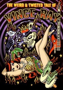 The Weird and Twisted Tale of Vince Ray (kniha)