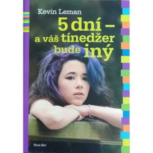 5 dní - a váš tínedžer bude iný (kniha, Kevin Leman)