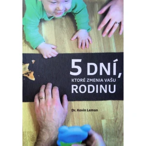 5 dní, ktoré zmenia vašu rodinu (kniha, Kevin Leman)