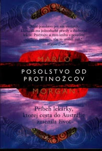 Posolstvo od protinožcov (kniha, Marlo Morgan)