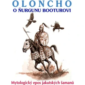 Oloncho o Ňurgunu Booturovi (kniha, šamansko-mytologický epos) 