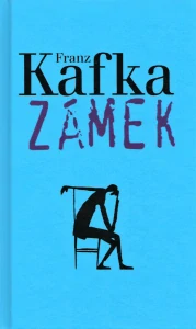 Zámek (kniha, Franz Kafka)