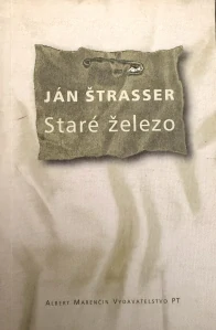 Staré železo (kniha, Ján Štrasser)