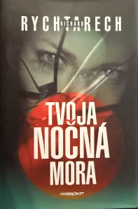  Tvoja nočná mora (kniha, Richard Rychtarech)