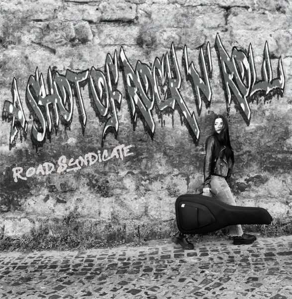 Road Syndicate: A Shot or Rock'n'Roll (CD)