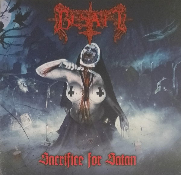 Besatt: Sacrifice For Satan (CD)