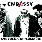 EMBASSY: Svévolná diplomacie