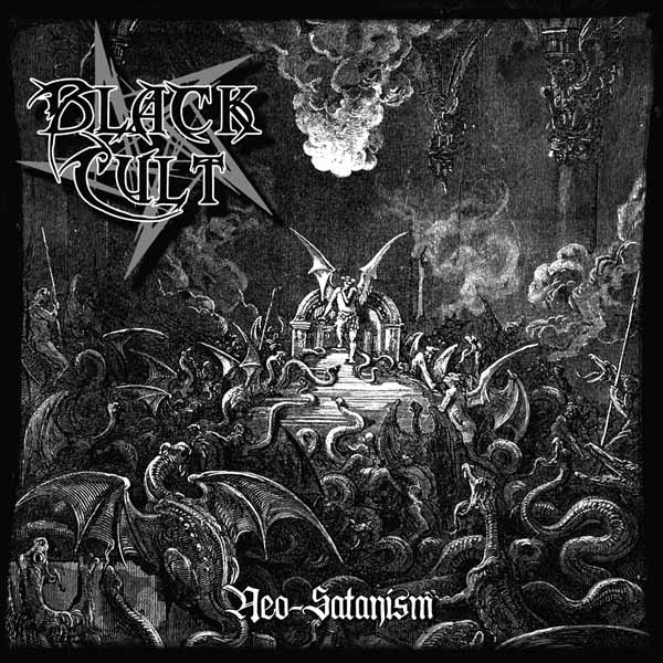 Black Cult: Neo-Satanism (CD)