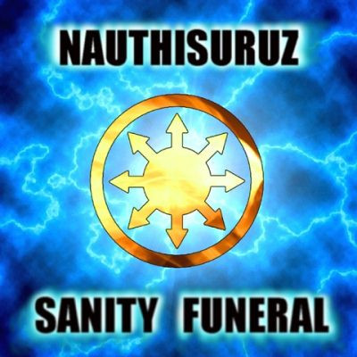 Nauthisuruz: Sanity Funeral (CDr)