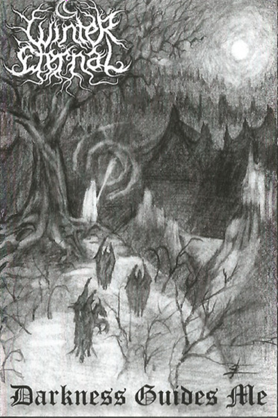 Winter Eternal: Darkness Guides Me (MC)