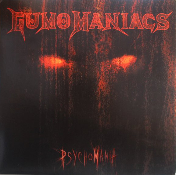 GumoManiacs: PsychoMania (LP)
