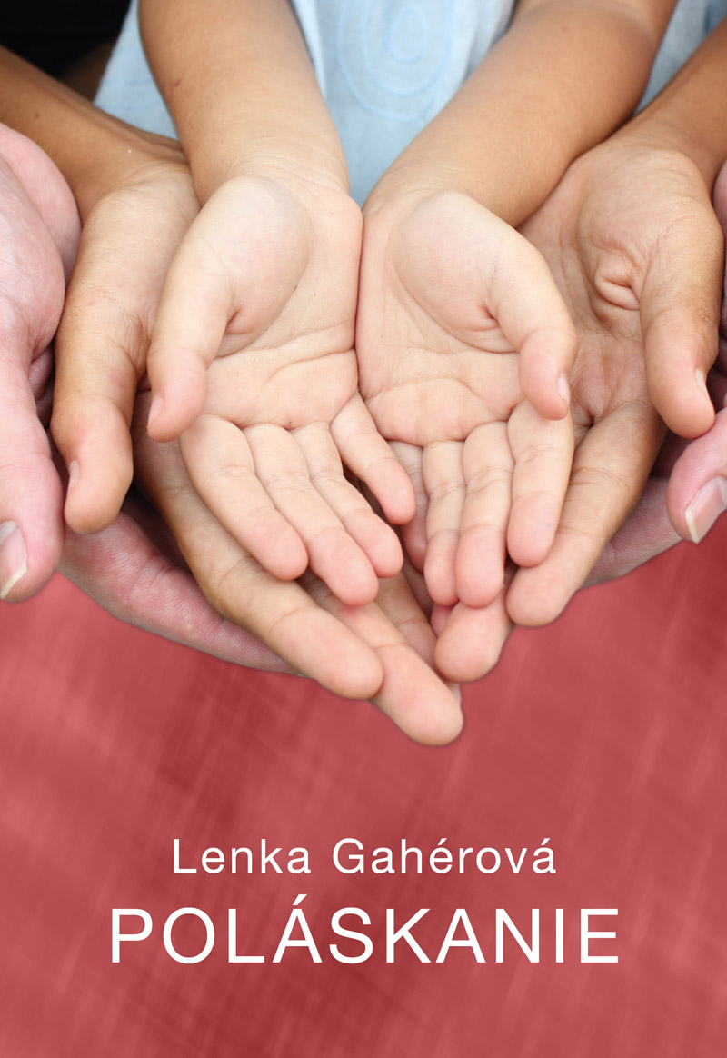 Poláskanie (kniha, Lenka Gahérová)