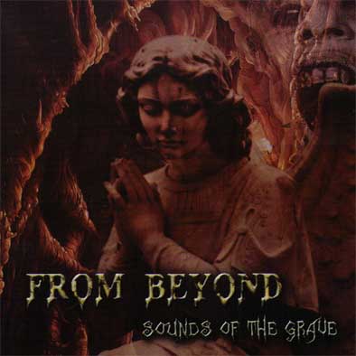 From Beyond: Sounds of the Grave (CD)