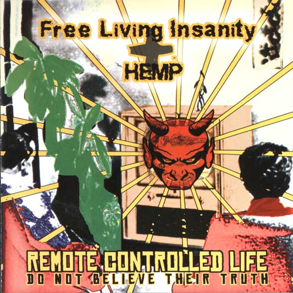 Free Living Insanity / HEMP: Remote Controlled Life (CD)