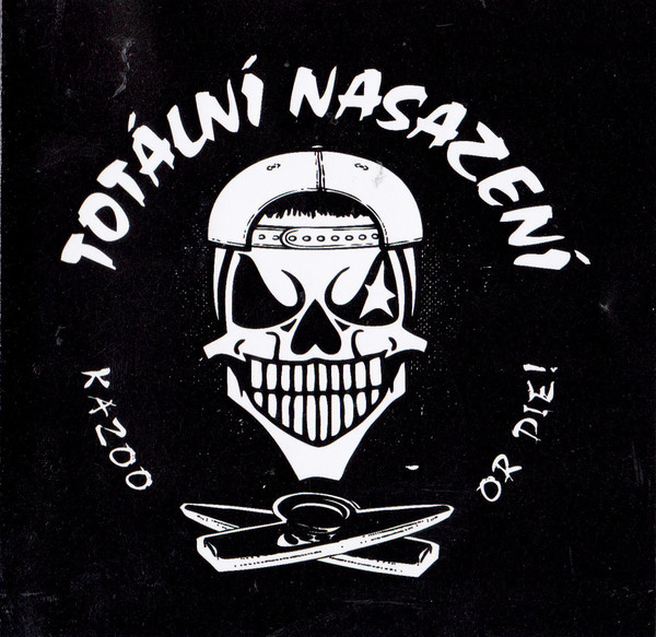 Totální nasazení: Kazoo Or Die! (CD)