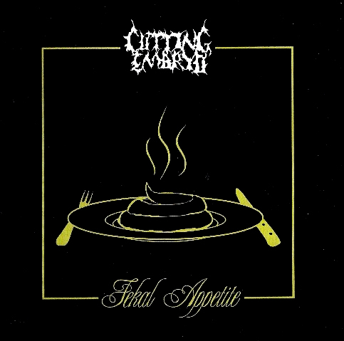 Cutting Embryo: Fekal Appetite (CD)