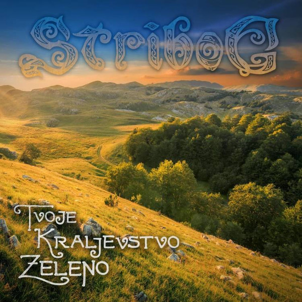 Stribog: Tvoje Kraljevstvo Zeleno (CD)