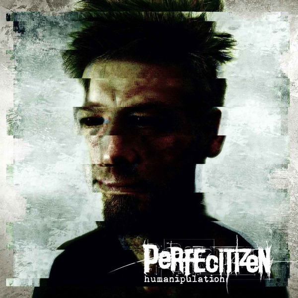Perfecitizen: Humanipulation (CD)