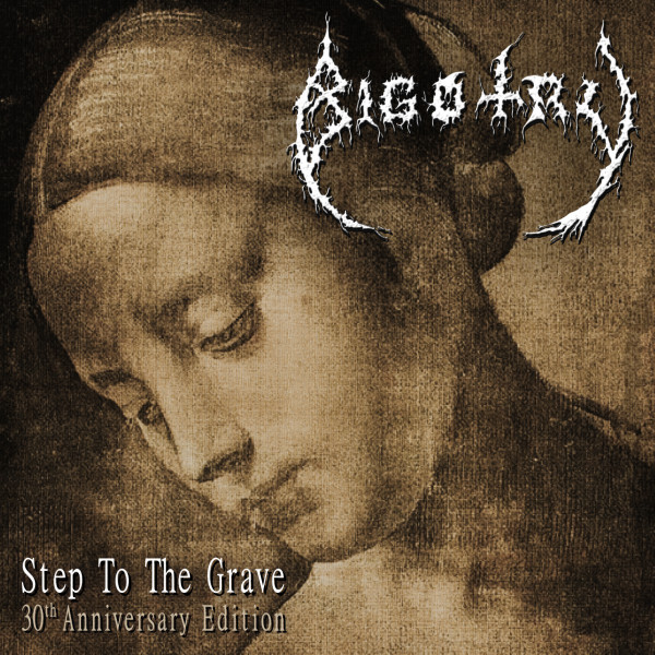Bigotry: Step To The Grave (CD)