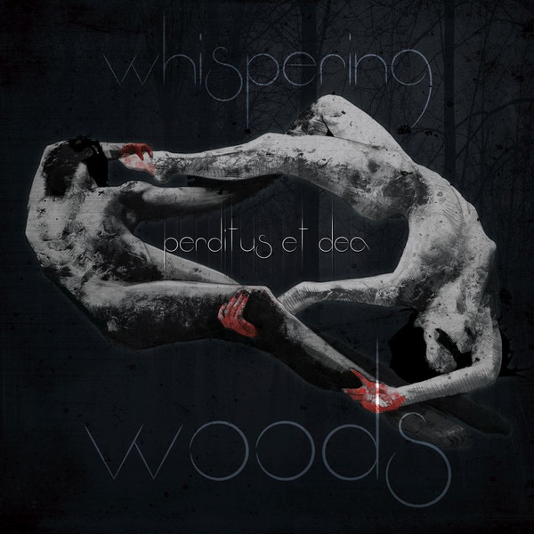 Whispering Woods: Perditus Et Dea (CD)