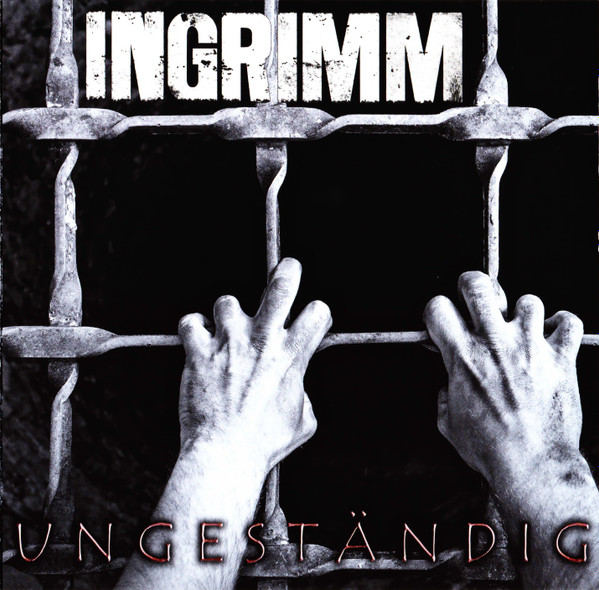Ingrimm: Ungeständig (CD)