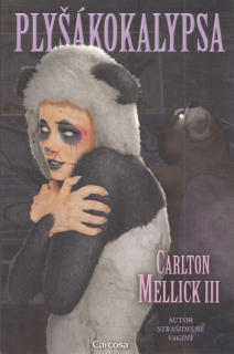 Plyšákokalypsa (kniha, Carlton Mellick III)
