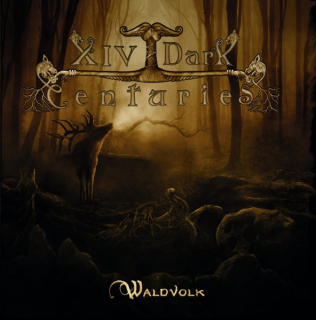 XIV Dark Centuries: Waldvolk (CD)