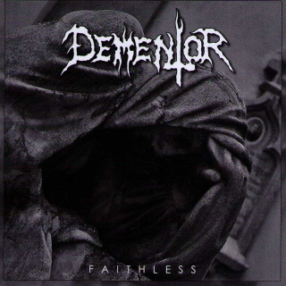 Dementor: Faithless (CD)