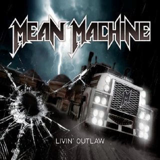 Mean Machine: Livin' Outlaw (CD)