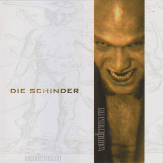 Die Schinder: Wundenmann (CD)