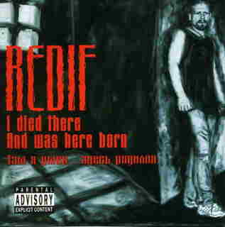 Redif: I Died There... And Was Here Born (Там Я Умер … Здесь Родился) (CD)