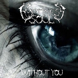 Emptiness Soul: Without You (CD)
