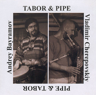 Cherepovskiy Vladimir & Bayramov Andrey: Tabor & Pipe (CD)