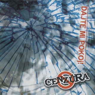 Cenzúra: Dajte mi pokoj! (CDr)