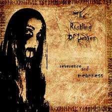 Rustling Of Leaves, The: Reverence And Meanness (CDr)
