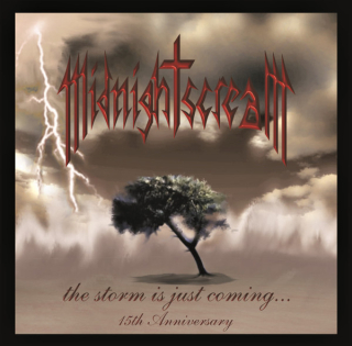 Midnight Scream: The Storm Is Just Coming...15.th Anniversary (Digipack CDr)