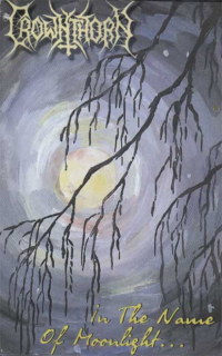 Crownthorn: In the Name of Moonlight... (MC)
