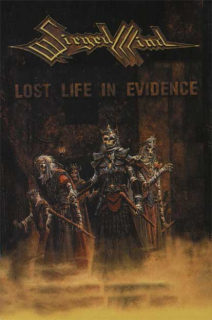 Sieged Mind: Lost Life In Evidence (MC)