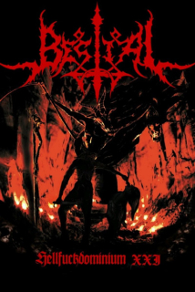 Bestial: Hellfuckdominium XXI (MC)