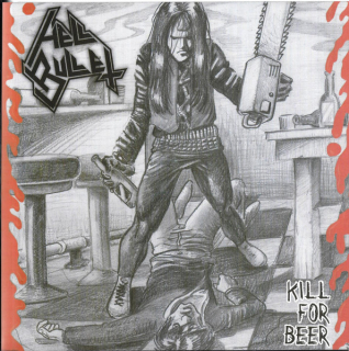 Hell Bullet: Kill For Beer (Vinyl EP)