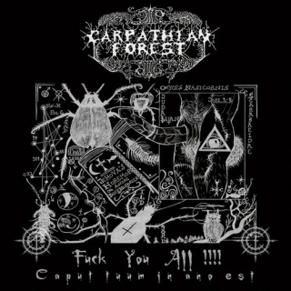 Carpathian Forest: Fuck You All!!!! (Caput Tuum In Ano Est) (LP)