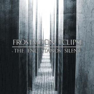 Frostmoon Eclipse: The End Stands Silent (LP)
