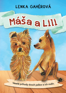 Máša a Lila (kniha, Lenka Gahérová)