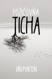 Požičovňa ticha (kniha, Ján Marton)