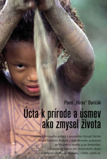 Úcta k prírode a úsmev ako zmysel života: Panama a Kostarika (kniha, Pavel "Hirax" Baričák)
