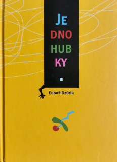 Jednohubky: Chór vážskych muzikantov (kniha) + CD Tunel