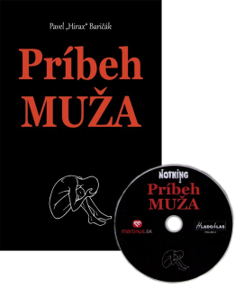 Príbeh muža (kniha + CD, Pavel "Hirax" Baričák)
