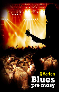 Blues pre masy (básnická zbierka, Ján Marton)