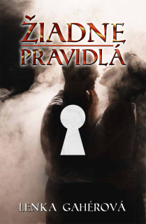 Žiadne pravidlá (kniha, Lenka Gahérová)