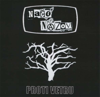Načo názov: Proti vetru (CD)